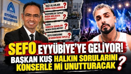 Sefo Geliyor! Başkan Kuş Soruları Konserle mi Unutturacak?